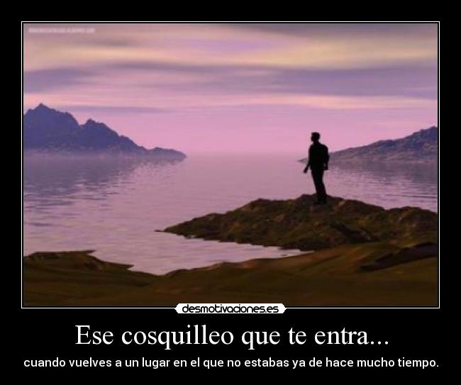 Ese cosquilleo que te entra... -