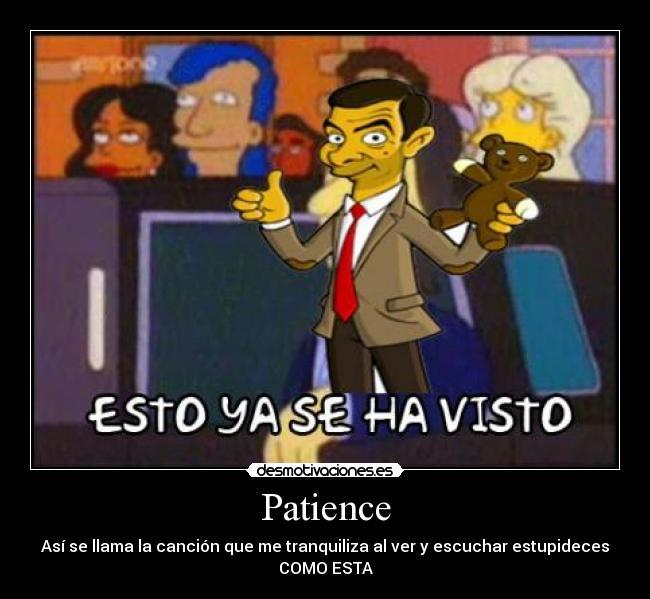 Patience -