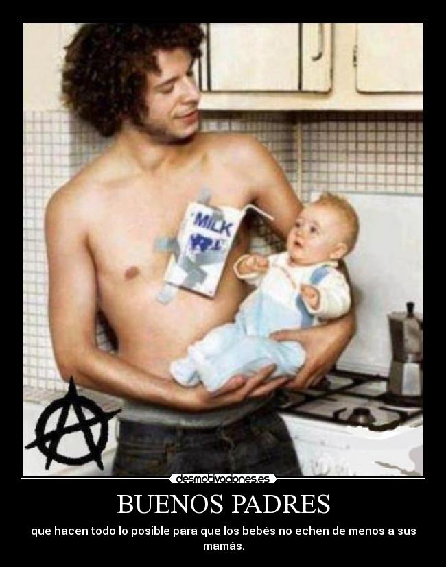 BUENOS PADRES -