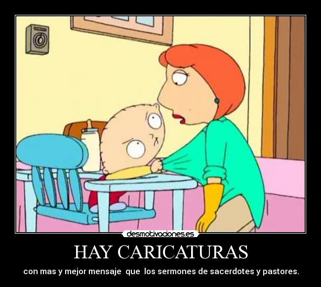 HAY CARICATURAS - con mas y mejor mensaje que los sermones de sacerdotes y pastores.