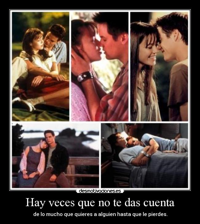 Hay veces que no te das cuenta - 