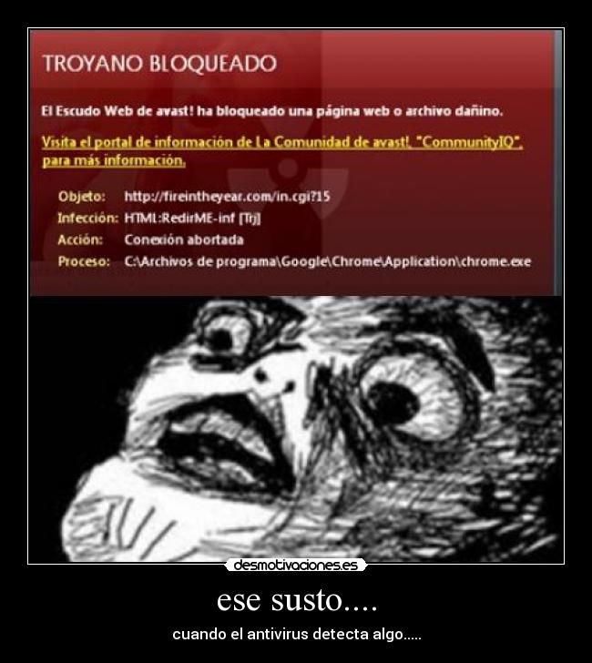 ese susto.... - cuando el antivirus detecta algo.....