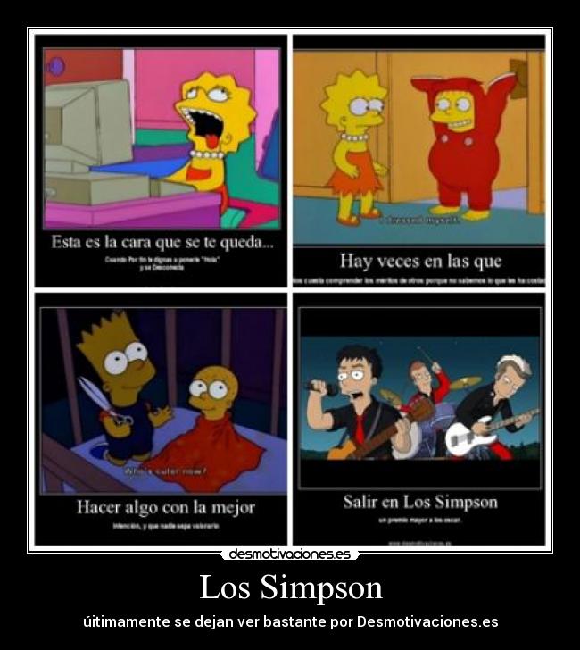 Los Simpson - úitimamente se dejan ver bastante por Desmotivaciones.es