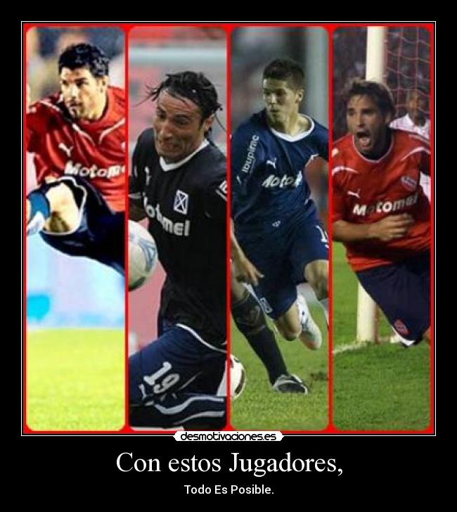 Con estos Jugadores, -