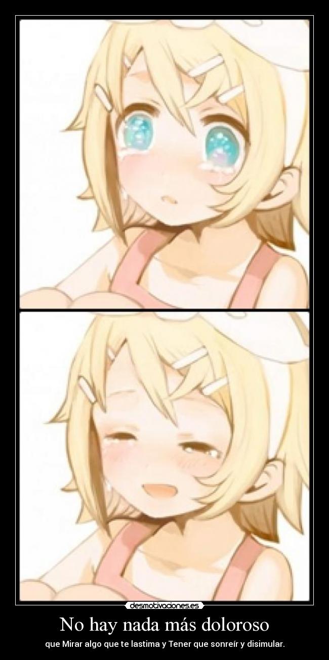No hay nada más doloroso - 
