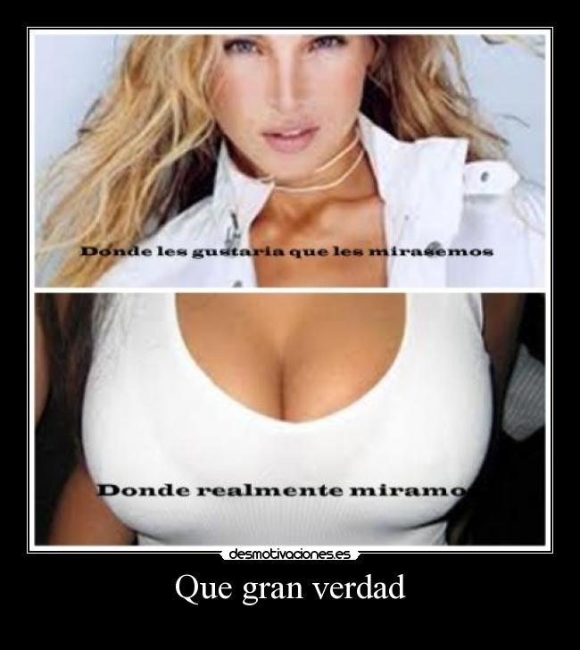 Que gran verdad -