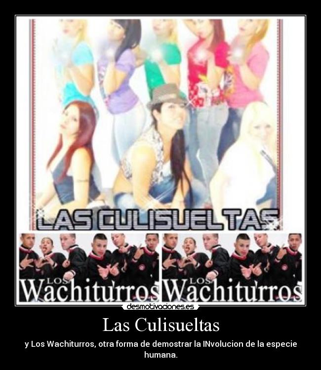 carteles wachiturros involucion desmotivaciones