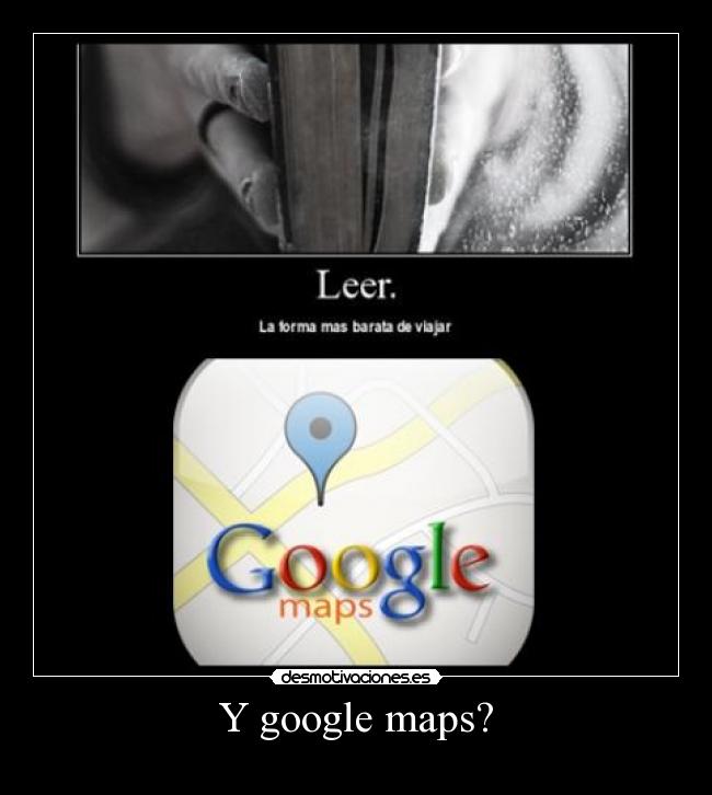Y google maps? -