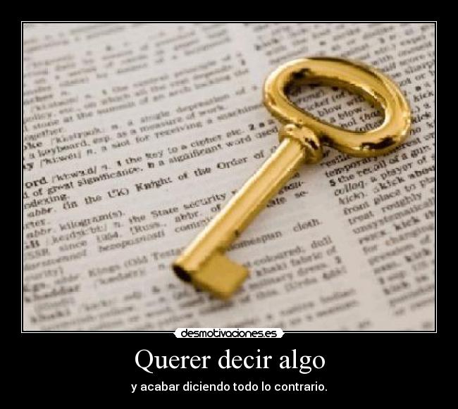 Querer decir algo - 