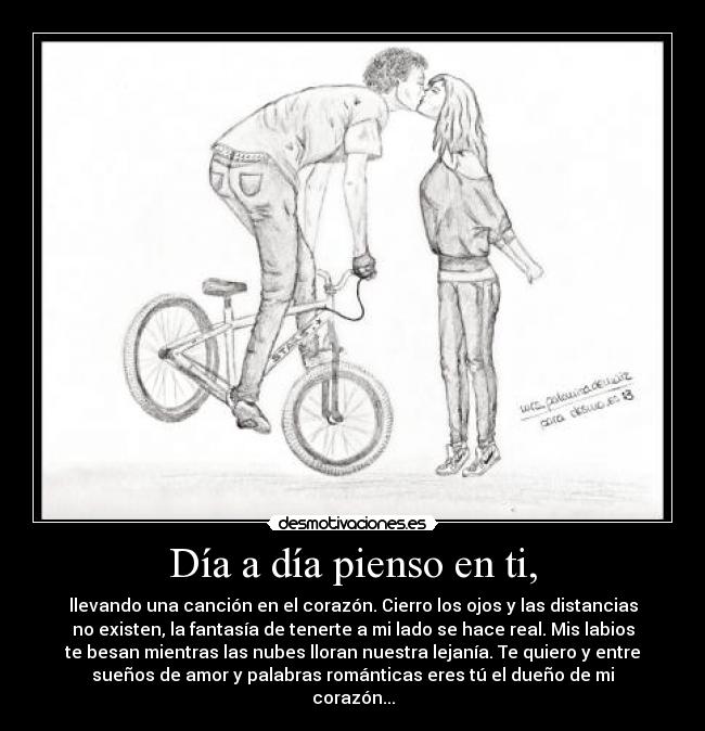 Día a día pienso en ti, -