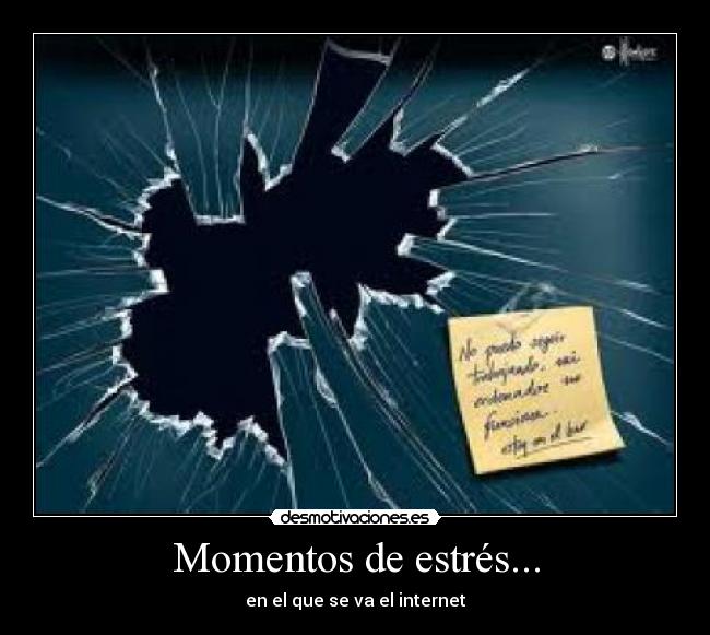 Momentos de estrés... - 