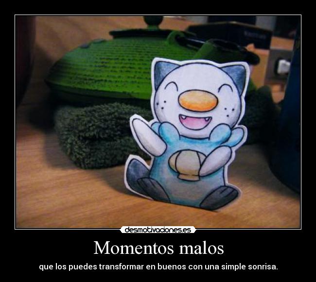 Momentos malos - 