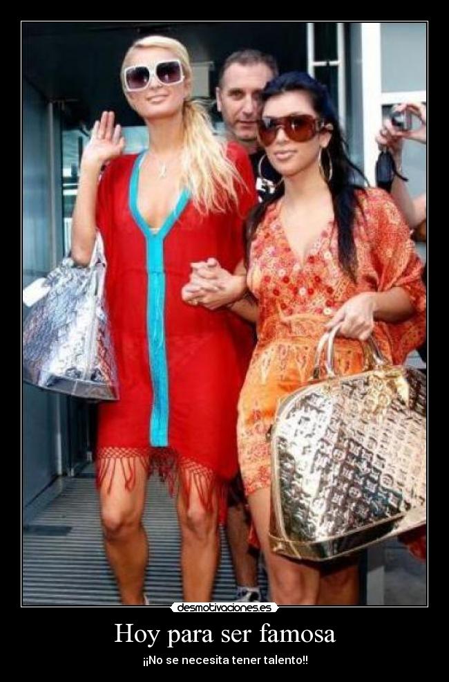 Hoy para ser famosa -