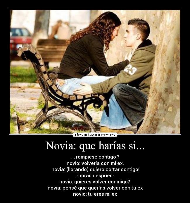 Novia: que harías si... -