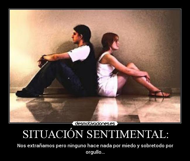 SITUACIÓN SENTIMENTAL: - 