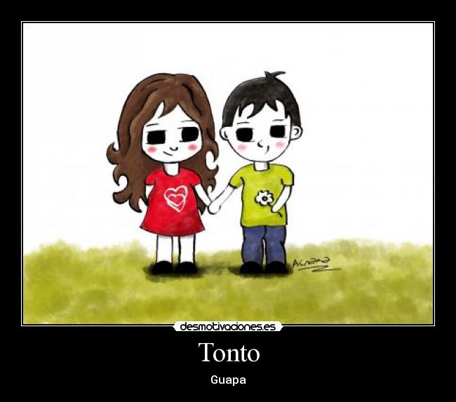 Tonto - Guapa