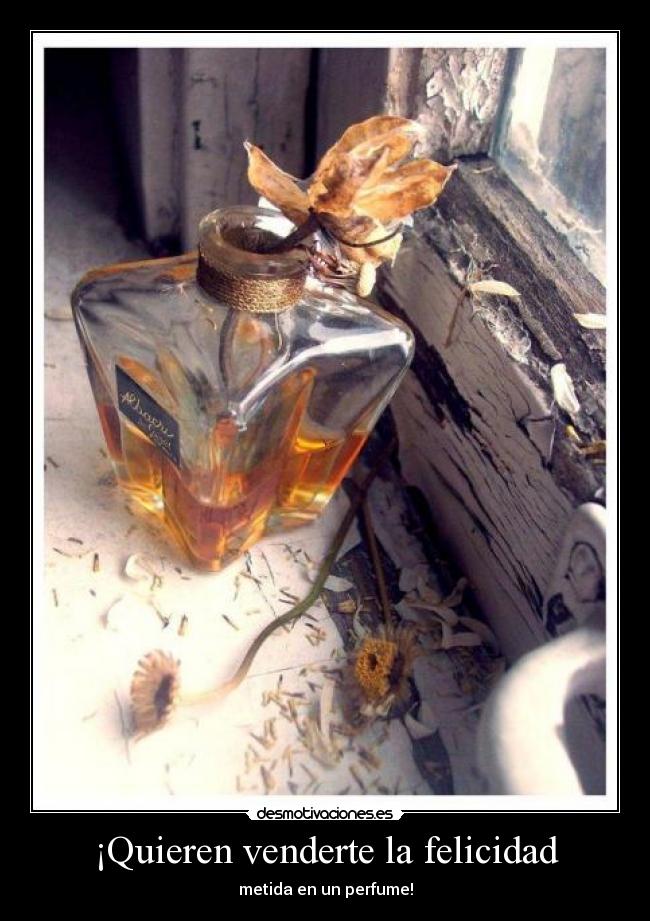 ¡Quieren venderte la felicidad -