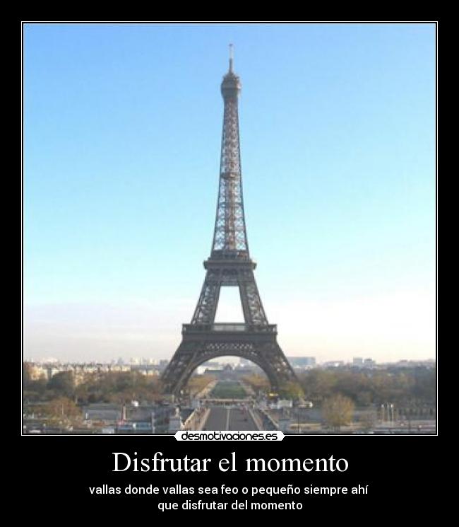 Disfrutar el momento - 