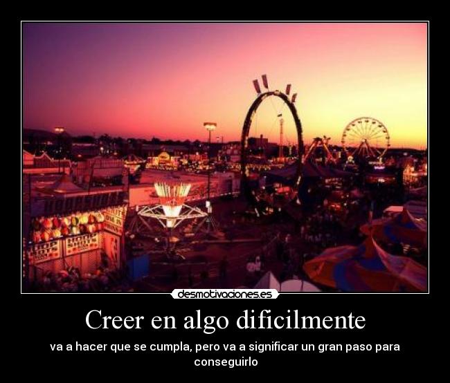Creer en algo dificilmente -