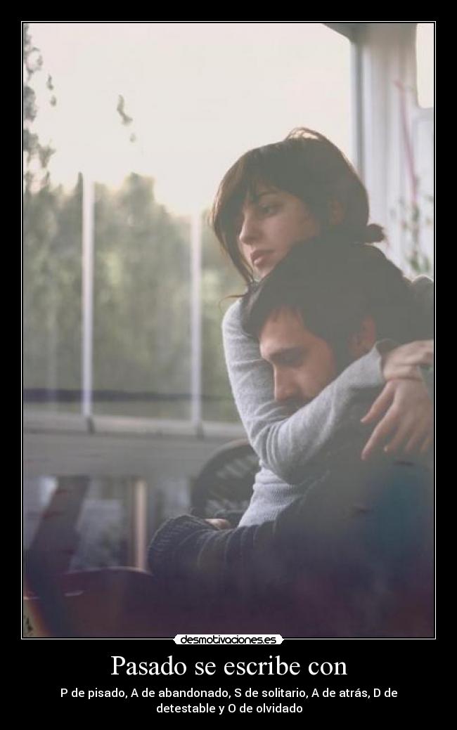 Pasado se escribe con - 