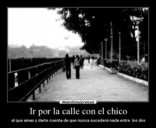 Ir por la calle con el chico -