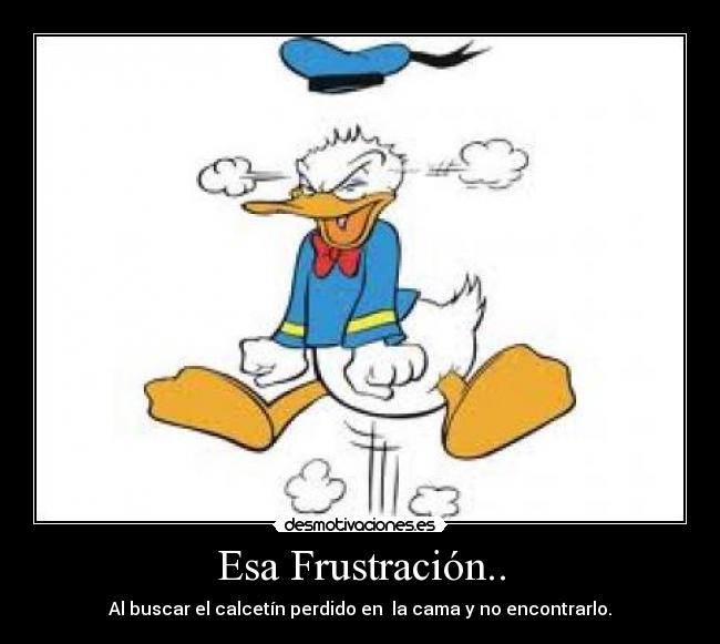 Esa Frustración.. - 