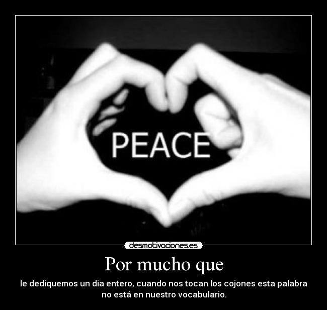 Por mucho que - 