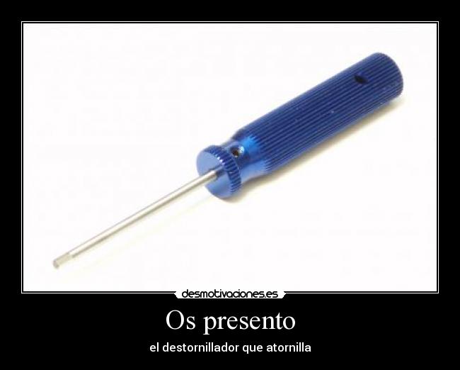 Os presento - el destornillador que atornilla