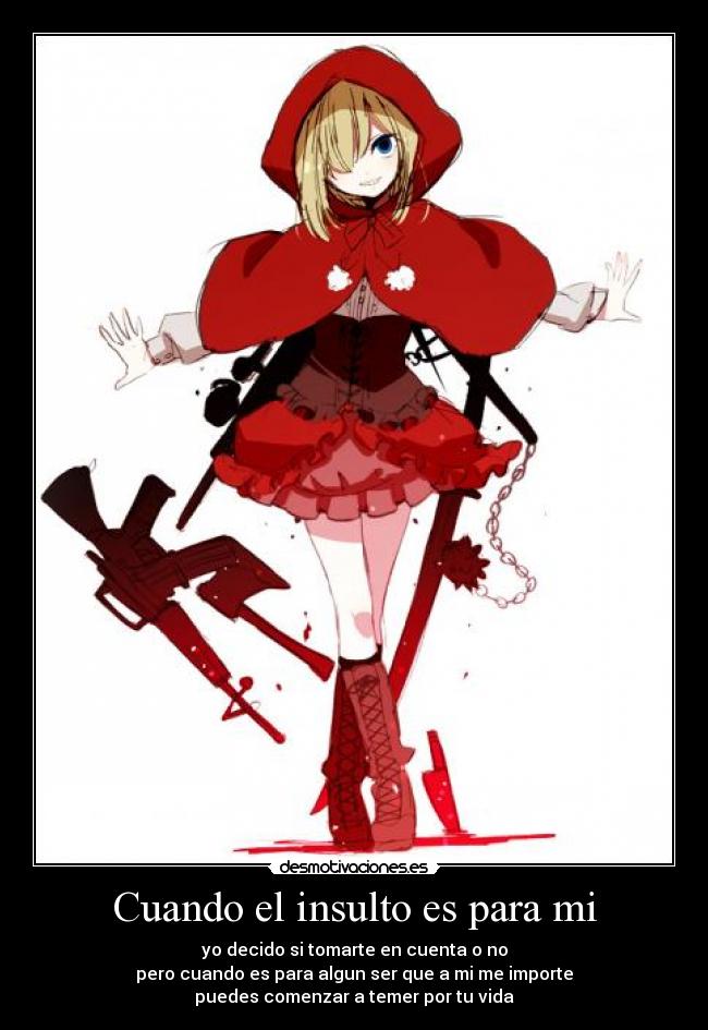 Cuando el insulto es para mi -
