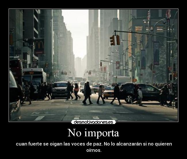 No importa -