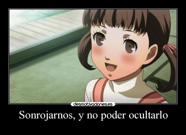 Sonrojarnos, y no poder ocultarlo - 