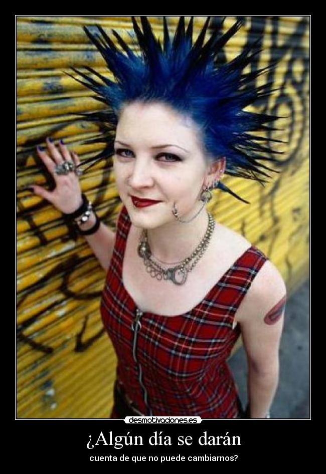 ¿Algún día se darán -