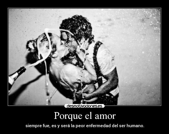 Porque el amor - 