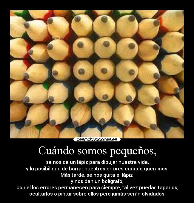 Cuándo somos pequeños, - 