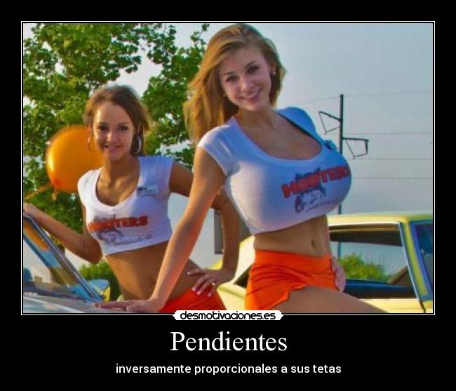 Pendientes - inversamente proporcionales a sus tetas