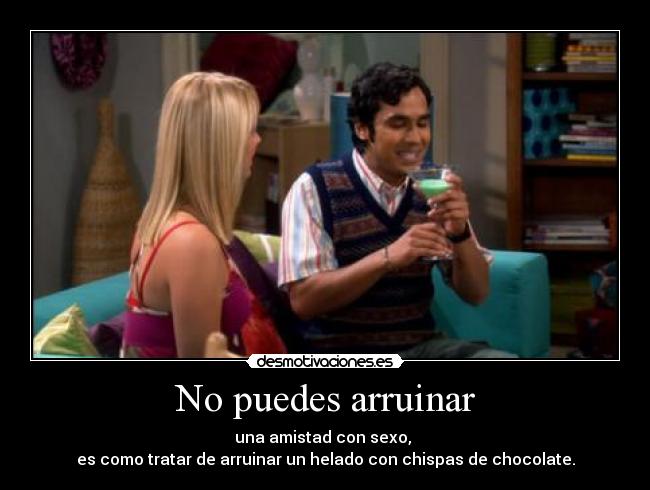 No puedes arruinar -