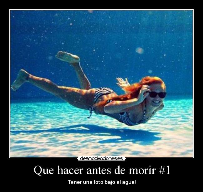 Que hacer antes de morir #1 - 