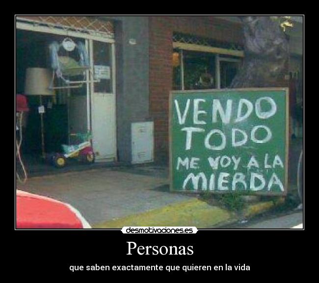 Personas - que saben exactamente que quieren en la vida
