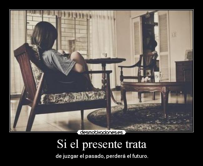 Si el presente trata -