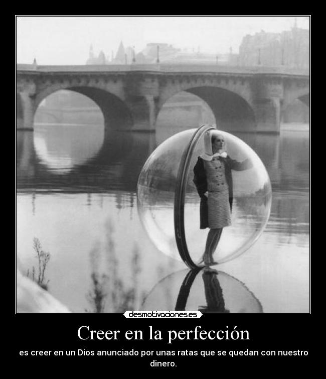 Creer en la perfección - 