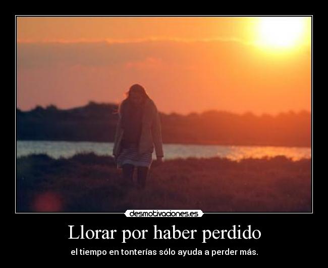 Llorar por haber perdido -