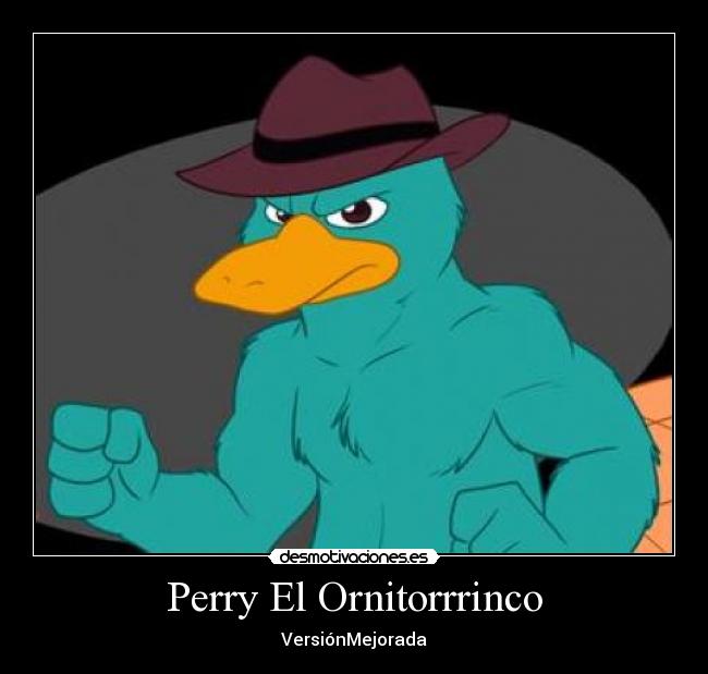 carteles perry ornitorrinco desmotivaciones