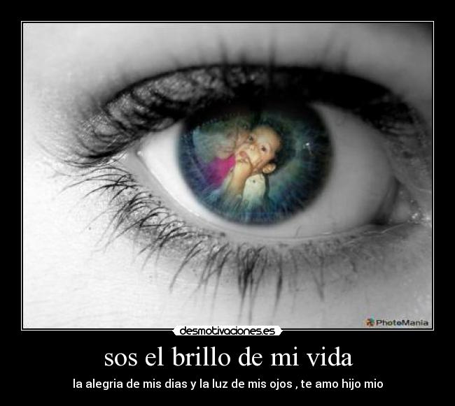 sos el brillo de mi vida -