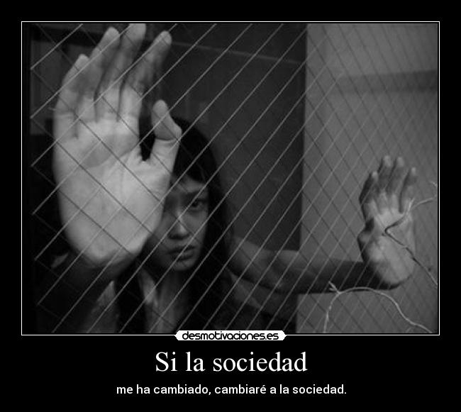 Si la sociedad -