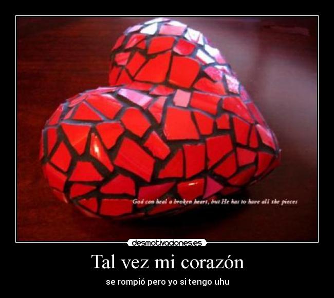 carteles corazon desmotivaciones
