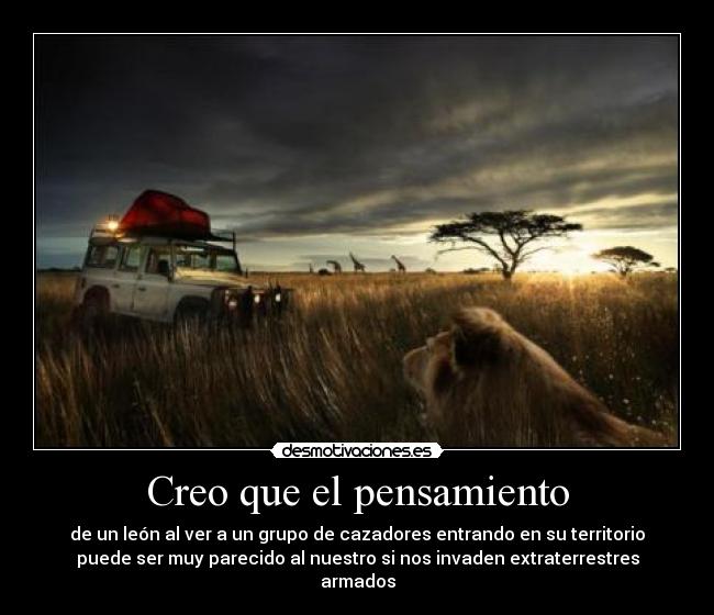 Creo que el pensamiento -
