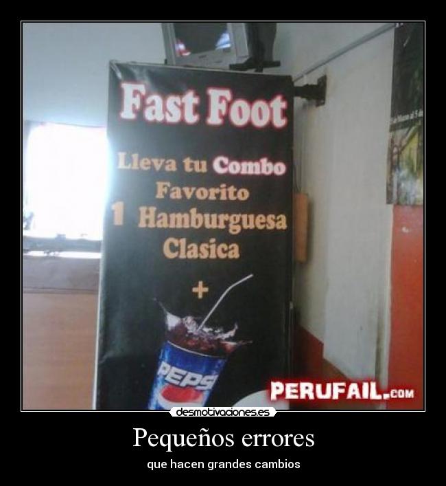 Pequeños errores - que hacen grandes cambios