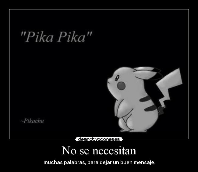 No se necesitan -