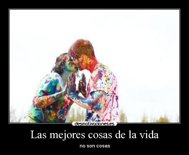 Las mejores cosas de la vida - 