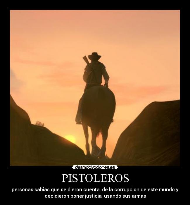 PISTOLEROS - 